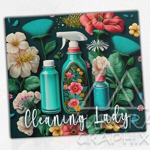May include: A teal green cleaning spray bottle with a floral design and a white spray nozzle. Two other teal green bottles are also in the image, surrounded by colorful flowers and green leaves. The text "Cleaning Lady" is written in white on a dark green background.