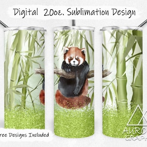 May include: Sublimation design for a 20 oz. tumbler featuring a red panda sitting on a branch in a bamboo forest with green glitter at the bottom. The design includes the text "Digital 20oz. Sublimation Design" and "9 Free Designs Included".