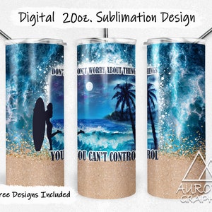 Non preoccuparti - Digital 20oz Skinny Tumbler Wrap Surfer Surf Ocean Beach Chill Tapered Straight Sublimation Design PNG Download istantaneo