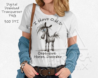 O.H.D. Obsessive Horse Disorder - DIGITAL Clipart Horses Lover Pen Drawing Western Pet DTF Graphic Sublimation Design PNG Instant Download