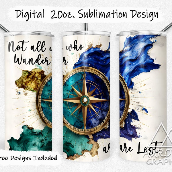 Not All Who Wander - Digital 20oz Skinny Tumbler Wrap Watercolor Compass Windrose Travel Adventure Straight Design PNG Instant Download