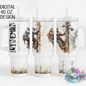 May include: A white 40 oz. tumbler with a design featuring a watercolor illustration of two linemen working on a power pole. The text "Lineman Support Your Local Pole Climber" is printed on the side of the tumbler.