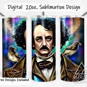 Op de afbeelding: Een sublimatieontwerp voor een 20 oz. tumbler met een portret van Edgar Allan Poe met een raaf op zijn schouder. De achtergrond is een donkerblauwe en paarse nevel met een gouden halve maan. Het ontwerp bevat de tekst "Digital 20oz. Sublimation Design" en "9 Free Designs Included".