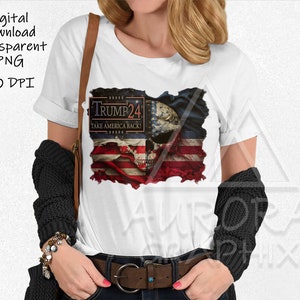 May include: White t-shirt with a distressed American flag design featuring a skull and the text "Trump 24 Take America Back!"
