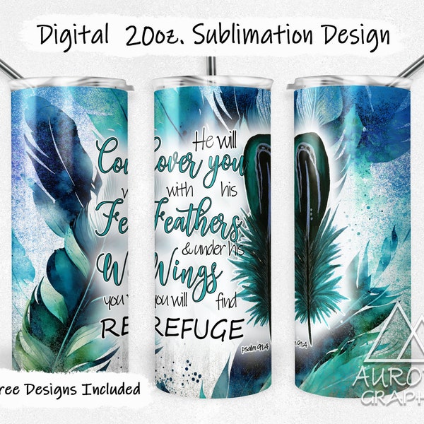 Feathers - Bible Verse - Digital 20oz Skinny Sublimation Tumbler Wrap Psalm91 Religious Tapered Straight PNG Graphic Design Instant Download