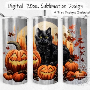 May include: A sublimation design for a 20 oz. tumbler featuring a black cat with green eyes sitting on a pumpkin. The background is a wood grain pattern with a moon and autumn leaves. The text "Digital 20oz. Sublimation Design 9 Free Designs Included" is at the top of the image.