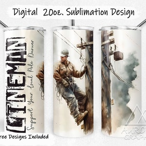 May include: A sublimation design for a 20 oz. tumbler featuring a watercolor illustration of a lineman climbing a utility pole. The text "Lineman" is in black and white with a grunge effect. The text "Support Your Local Pole Dancer" is in black and white. The design includes the text "9 Free Designs Included" and the logo "Aurora Graphix".