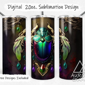 May include: A 20oz tumbler with a digital sublimation design. The design features a detailed, iridescent beetle with green, blue, and purple hues, adorned with ornate gold and jewel accents. The text "Digital 20oz. Sublimation Design" and "9 Free Designs Included" are visible.