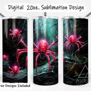 May include: A sublimation design for a 20 oz tumbler featuring a dark forest scene with glowing red spiders and webs. The design is titled "Digital 20oz. Sublimation Design".