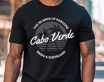 Cabo Verde Paradise, Surfer Tshirt, Beach Tshirt, Cabo Verde Tshirt, Cape Verde Tshirt, Summer Vibes, Ocean Tshirt, Summer Tee, Travel Shirt