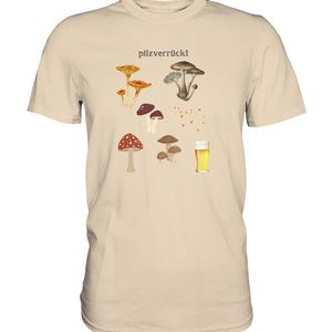 Mushroom Crazy - Gift ideas for mushroom pickers, forest outfit for a forest walk with passion for mushroom picking, gifts for mushroom & beer lovers