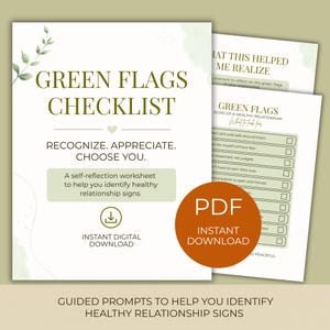 May include: A digital download featuring a "Green Flags Checklist" for healthy relationships. The design includes text, a heart, and botanical accents in shades of green and beige. The checklist is designed to help identify healthy relationship signs.