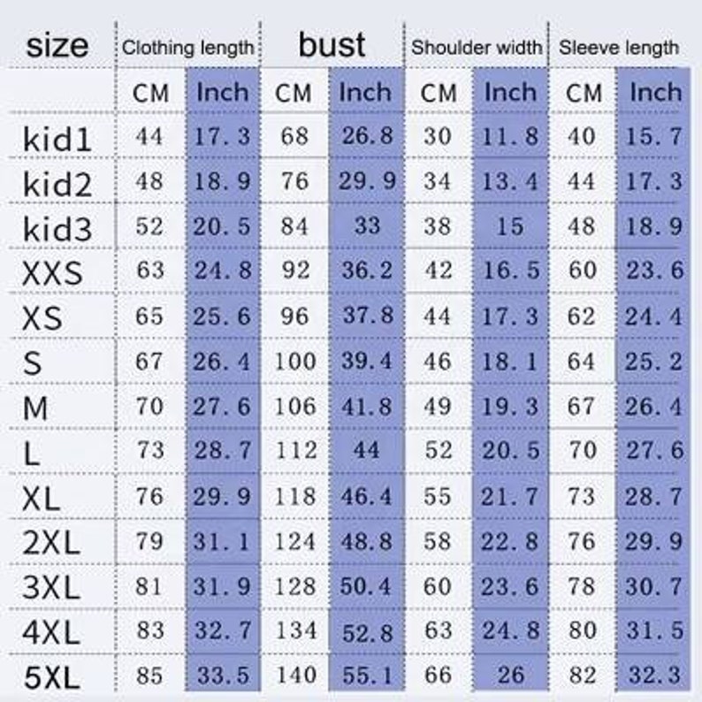 May include: Size chart for clothing with measurements in inches and centimeters. The chart includes sizes kid1, kid2, kid3, XXS, XS, S, M, L, XL, 2XL, 3XL, 4XL, and 5XL. Measurements are provided for clothing length, bust, shoulder width, and sleeve length.