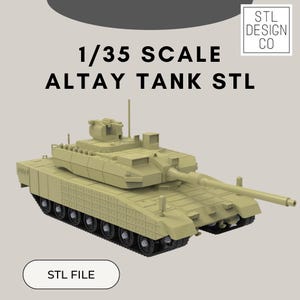 May include: A tan 1/35 scale Altay tank STL file. The model has a long barrel, detailed tracks, and the text "1/35 SCALE ALTAY TANK STL" in black. The image also includes the text "STL FILE" and the logo "STL DESIGN CO."