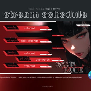May include: A red and black stream schedule template with a stylized illustration of a woman's face. The schedule includes days of the week, game titles, and times. The text "Stream Schedule" is at the top of the template.