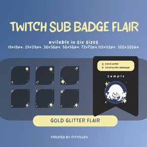Puede incluir: Una ilustración digital de un distintivo de suscripción de Twitch con un efecto de brillo dorado. La imagen muestra seis tamaños diferentes del distintivo, que van desde 18x18 píxeles hasta 200x200 píxeles. El texto "GOLD GLITTER FLAIR" se muestra debajo de los distintivos. El texto "CREATED BY CITYFLUZX" se muestra debajo del texto "GOLD GLITTER FLAIR".