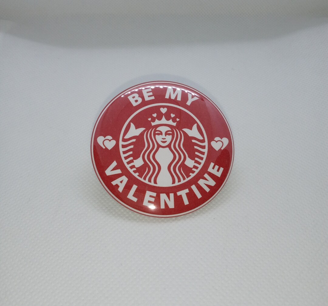 Valentine's Day Starbucks Inspired Pin Button Mirror Badge Reel
