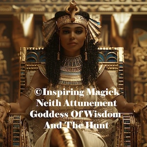 Neith Attunement Egyptian Goddess Of Wisdom and War