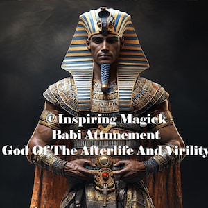 Babi Attunement Egyptian God Of The Afterlife