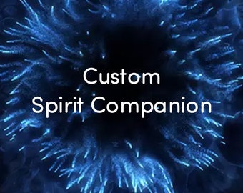 Custom Spirit Companion. Conjuring. Remote Binding