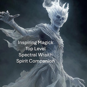 Puede incluir: Una figura espectral azul hielo con rostro esquelético y ropas fluidas. El texto "Inspiring Magick, Top Level, Spectral Wraith, Spirit Companion" está presente en la imagen.