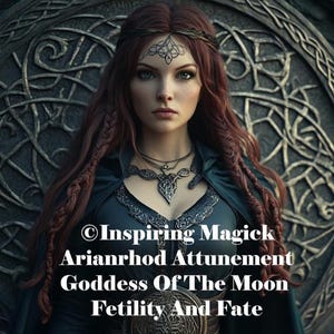 Arianrhod Attunement Goddess Of The Moon Fertility And Fate