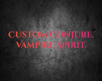 Conjuro personalizado de primer nivel. Espíritu vampírico. Vinculación remota.