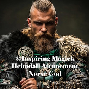 Heimdall Attunement. Norse God Of Protection. Guardian. Enhanced Senses