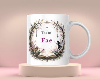 Team Fae Mug | Fantasy Book Lover Gift | Personalised Ceramic Cup