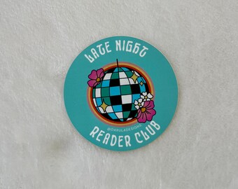 Late Night Reader Club Vinyl Sticker | Booktok | Kindle Sticker | Book Lover | Bookish Gifts