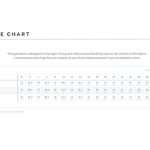 May include: A size chart for a garment featuring a table with columns for sizes 0 through 34 and rows for bust, waist, and hip measurements in inches. The text states the garment is tight-fitting with stretch and suggests choosing based on bust size.