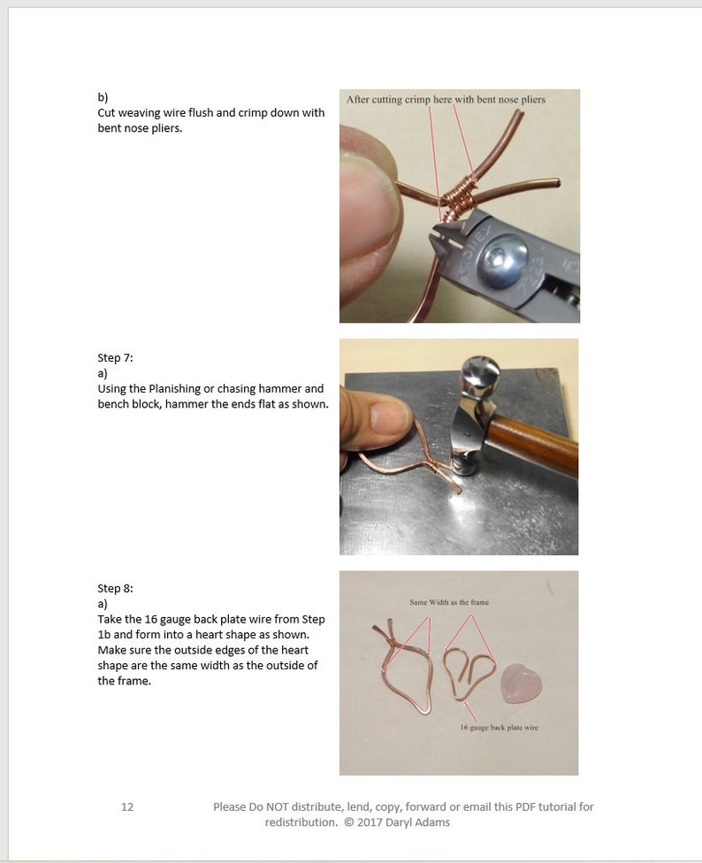 May include: A step-by-step guide on how to make a heart-shaped wire frame using wire cutters, a hammer, and a bench block. The instructions include text and images showing the process.