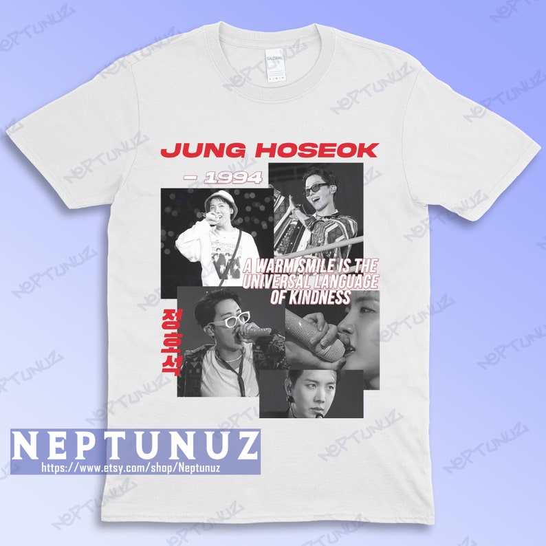 May include: White t-shirt featuring a collage of black and white images of Jung Hoseok. The text "JUNG HOSEOK - 1994" is in red. Below the images is the text "A warm smile is the universal language of kindness."