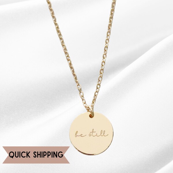 Be Still Necklace-Faith Necklace-Dainty Gold Disc Necklace-Gift for Women-Christian Religious Gift-Engraved Necklace for her