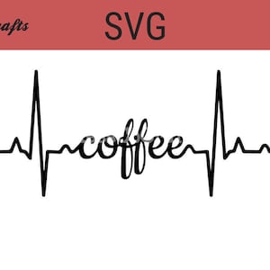 Kaffee svg, Kaffee Herz Beat svg, i love coffee svg, i need coffee svg, heart beat svg, coffe decal svg, coffe shrit svg, coffee sticker