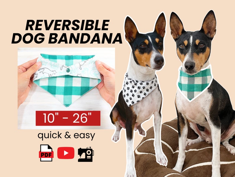 Op de afbeelding: Twee honden dragen omkeerbare hondenbandanas. De bandanas zijn aan de ene kant groen-wit geruit en aan de andere kant zwart-wit met poot afdrukken. De tekst "REVERSIBLE DOG BANDANA" staat bovenaan de afbeelding. De tekst "10" - 26" quick & easy" staat onder de honden. De tekst "PDF" en een afspeelknop staan onder de tekst.