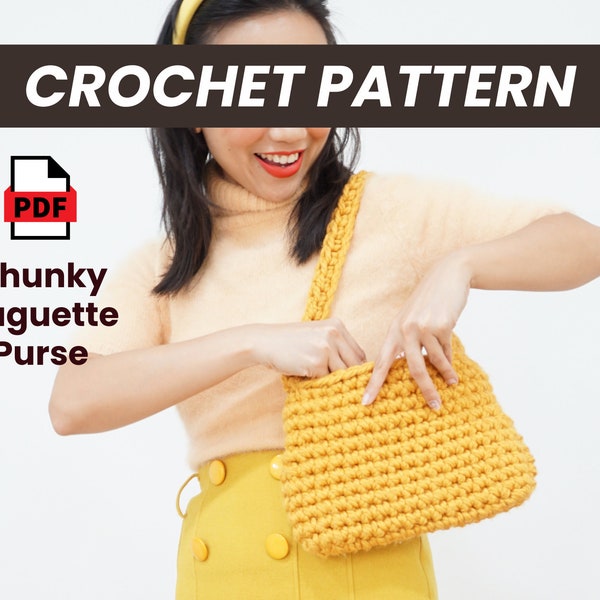 Sac à main Easy Crochet Baguette | Modèle de crochet PDF numérique | pour fil super volumineux