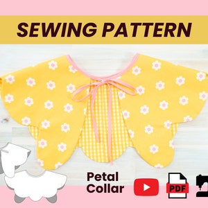 May include: A yellow petal collar sewing pattern with white daisy print and pink trim. The collar has a gingham center and is tied with a pink ribbon. The text "SEWING PATTERN" is at the top. The text "Petal Collar" is at the bottom.