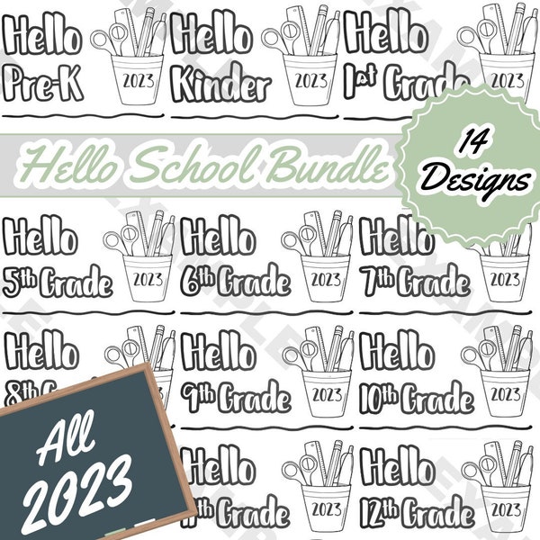 Hello PreK-12 Grade 2023 Cricut Digital Download | Back to school | PNG | Hello | Shirt | Design | Editable | Kids | Crafting | Vinyl | HTV