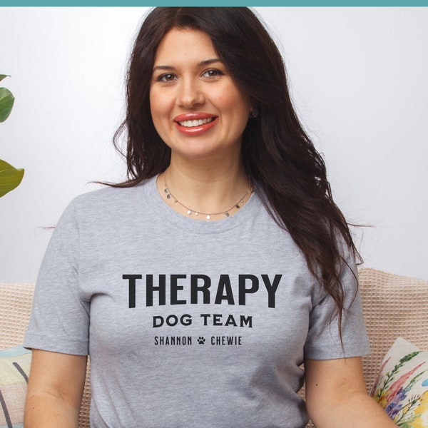 Personalized Therapy Dog Shirt for Therapy Dog Team Shirt for Animal Assisted Therapy Personalized Shirt for Therapy Dog Tee for Dog Lover