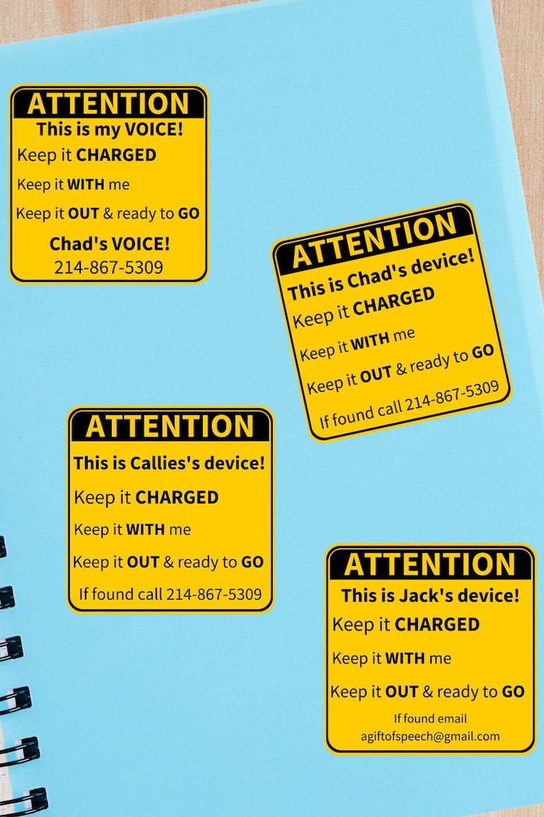 Picture shows a set of personalized AAC stickers.  The SPED stickers are yellow with black lettering.  The SLP stickers include a person's name and Attention, this is my voice.  Keep it charged.  Keep it with me.  Keep it out and ready to go!