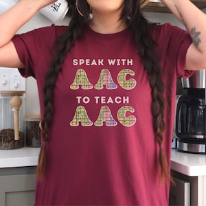 Teach with AAC Shirt for SLP Gift for Educational Specialist Shirt for aac Awareness T-shirt for Speech Therapist Shirt for Core Vocabulary