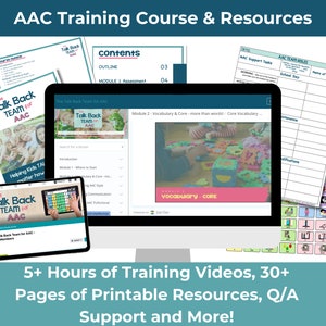 May include: A computer screen displaying a course outline for an AAC training course called "The Talk Back Team for AAC". The course includes modules on vocabulary, core vocabulary, and communication styles. The screen is on a desk with other training materials, including a printable worksheet and a visual communication board.