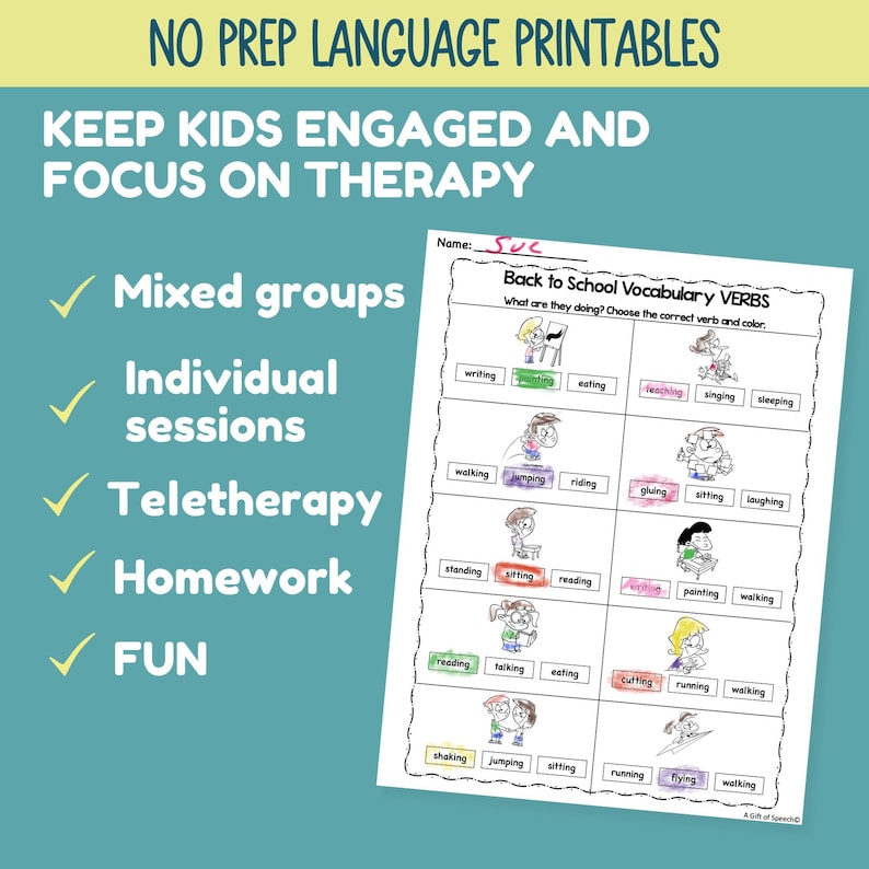 May include: A teal background with white text that reads "NO PREP LANGUAGE PRINTABLES" and "KEEP KIDS ENGAGED AND FOCUS ON THERAPY." A worksheet titled "Back to School Vocabulary VERBS" is shown with illustrations and verbs.