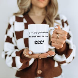Speech Language Pathologist Mug for New SLP Gift for SLP Mug for Speech Pathologist Grad Gift for Speech Coffee Cup for Speech Mug for CCC