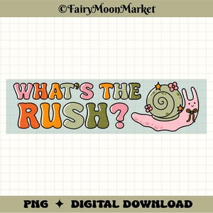 Was ist der Ansturm?  Snail Autoaufkleber PNG - Digital Download für Vinyl Decals & Cricut