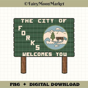 Die Stadt der Gabeln PNG - Twilight Aufkleber Design - Forks WA Ortsschild - Digitaler Download für Cricut, Sublimation, Shirts, Tassen und Aufkleber