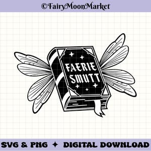 Faerie Smutt PNG SVG – Adult Fantasy Digital Download for Cricut, Sublimation, Shirts & Stickers