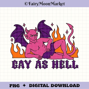 Gay as Hell Demon PNG - Conception drôle de diable queer - Téléchargement numérique LGBTQ + pour Cricut, sublimation, chemises, tasses, autocollants et plus