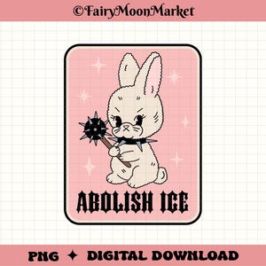 May include: A pink digital illustration of a white bunny rabbit wearing a black studded collar and holding a spiked club. The bunny is looking to the right and the text "ABOLISH ICE" is below the bunny.